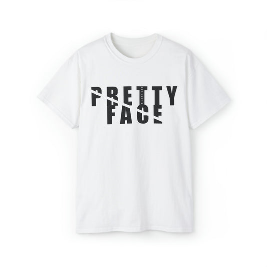 Not Just A Pretty Face T-Shirt